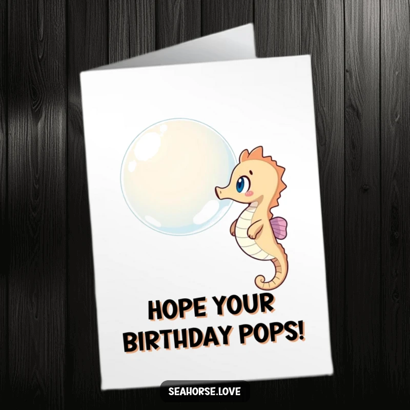 Funny Free Printable Birthday Card: Seahorse with wide eyes watching a giant bubble float past