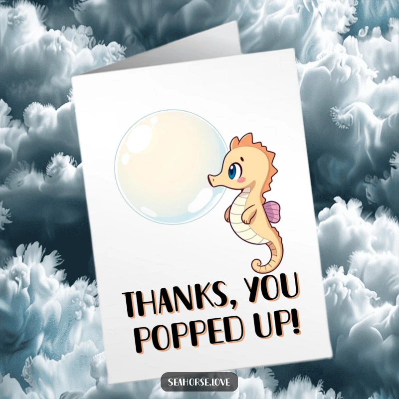 Funny Free Printable Thank You Card: Seahorse surprised by a giant bubble, a unique thank you